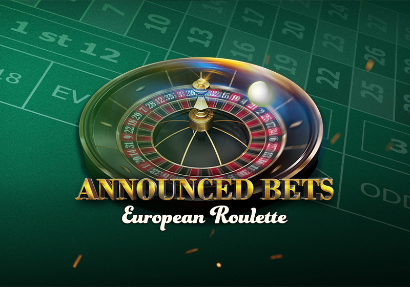 European Roulette Announced Bets , Spiele mit der europäischen Version des Roulettes